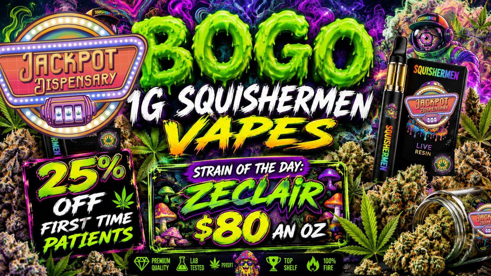 Jackpot Dispensary BOGO DEALS!!!!!