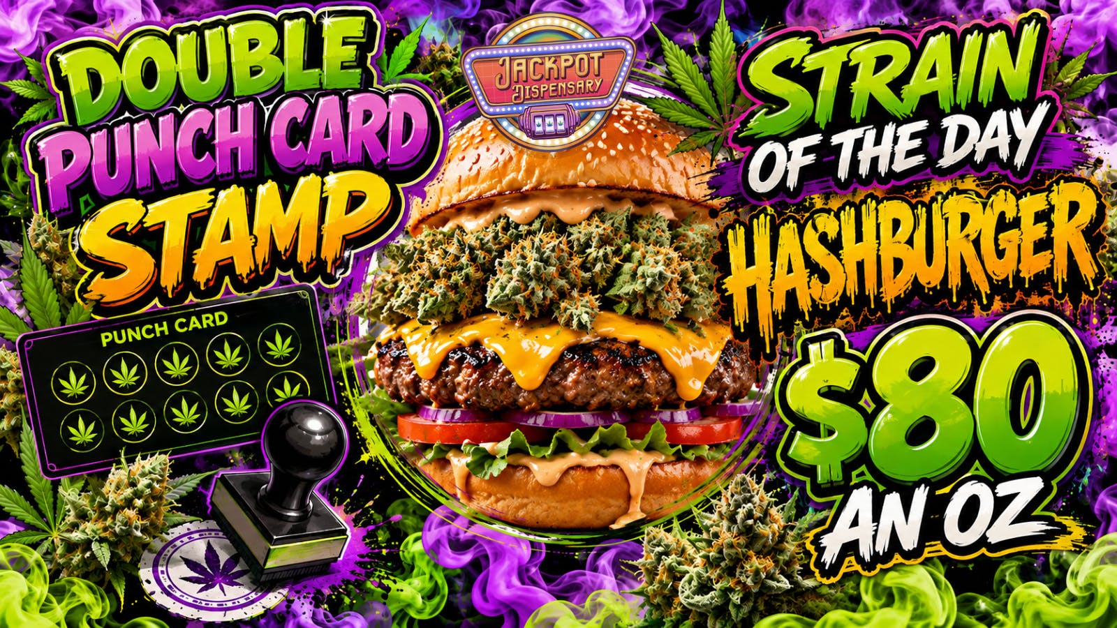 Jackpot Dispensary Hashburger Strain of the Day!!!