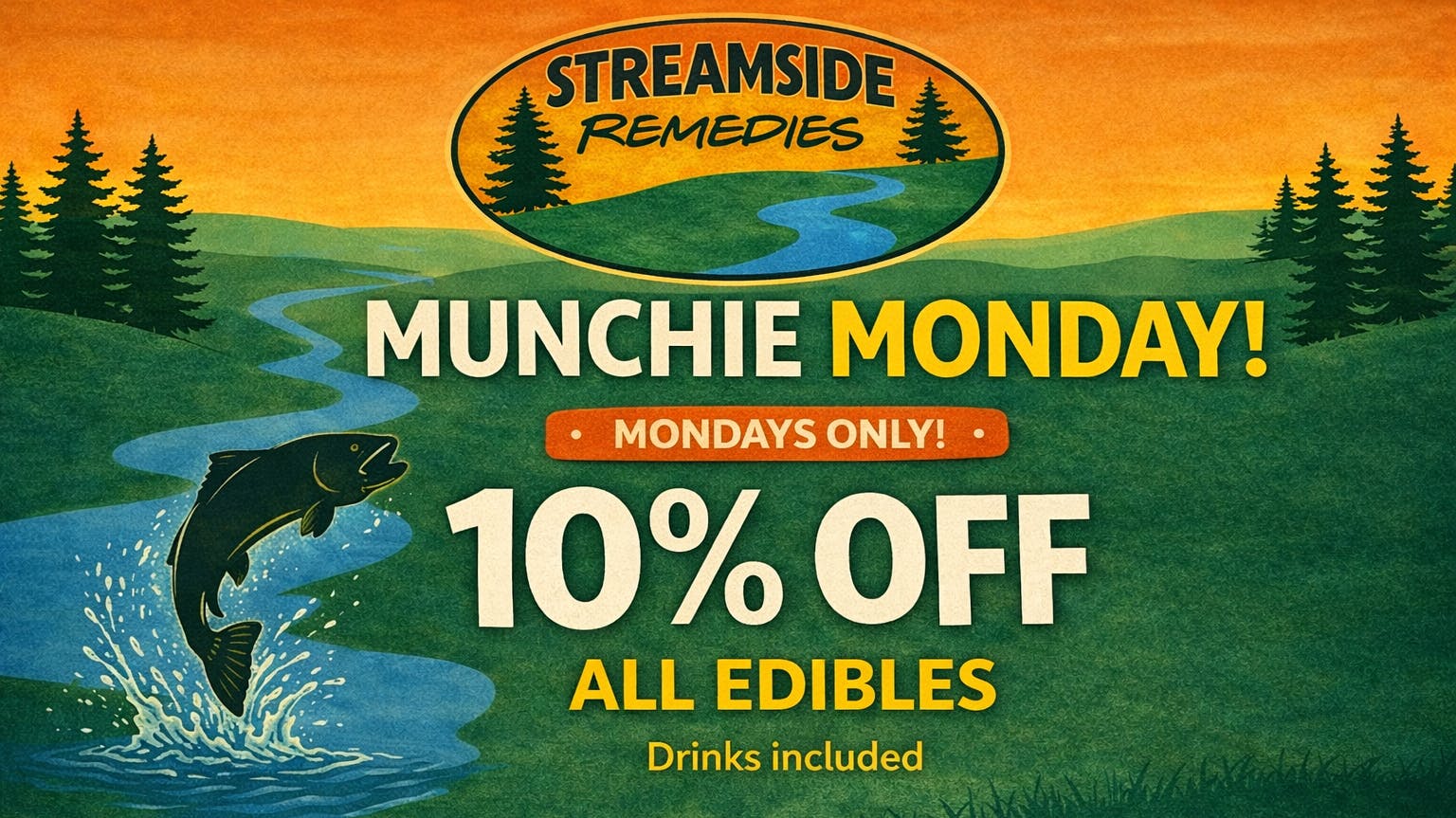 Streamside Remedies Munchie Mondays
