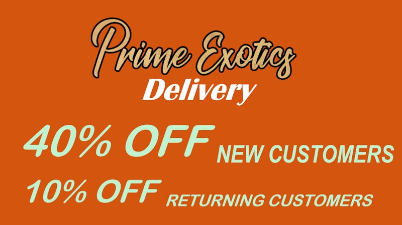 Prime Exotics Delivery 40% OFF For New Customers