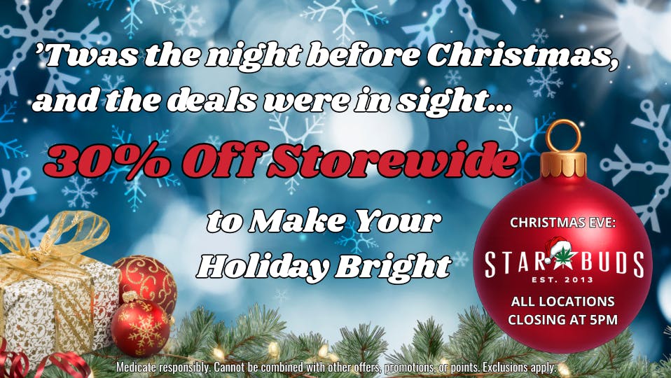 Star Buds Tupelo Christmas Eve: 30% Off Storewide