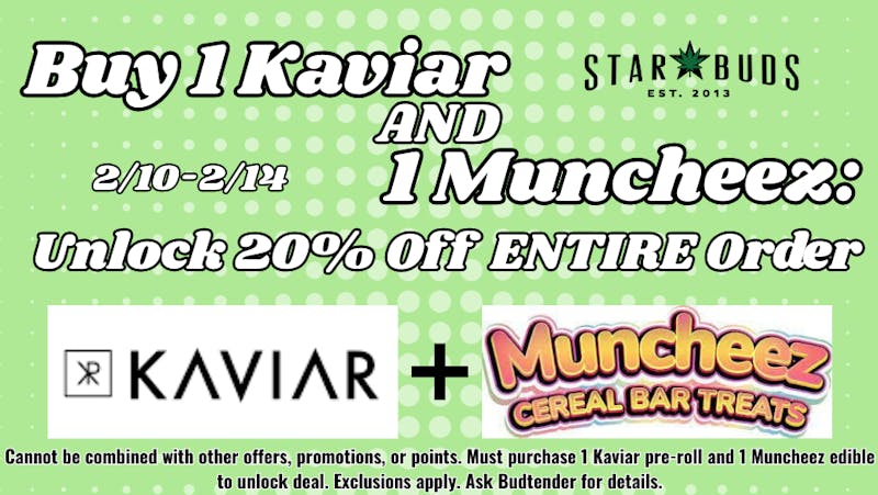 Star Buds Tupelo Kaviar + Muncheez