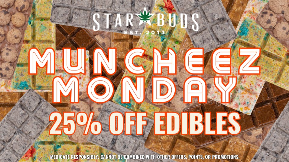 Star Buds Ocean Springs Muncheez Monday | 25% Off Edibles