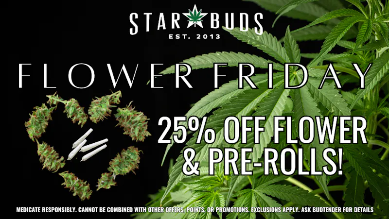 Star Buds Medical - Oxford Flower Friday - 25% Off Flower!