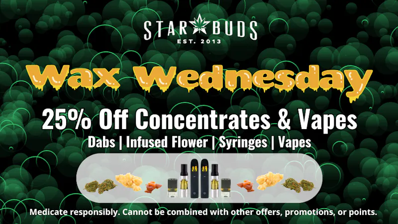 Star Buds Ocean Springs Wax Wednesday: 25% Off ALL concentrates
