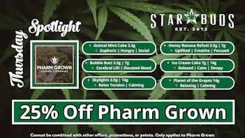 Star Buds Medical - Oxford Thursday Spotlight: 25% Off Pharm Grown