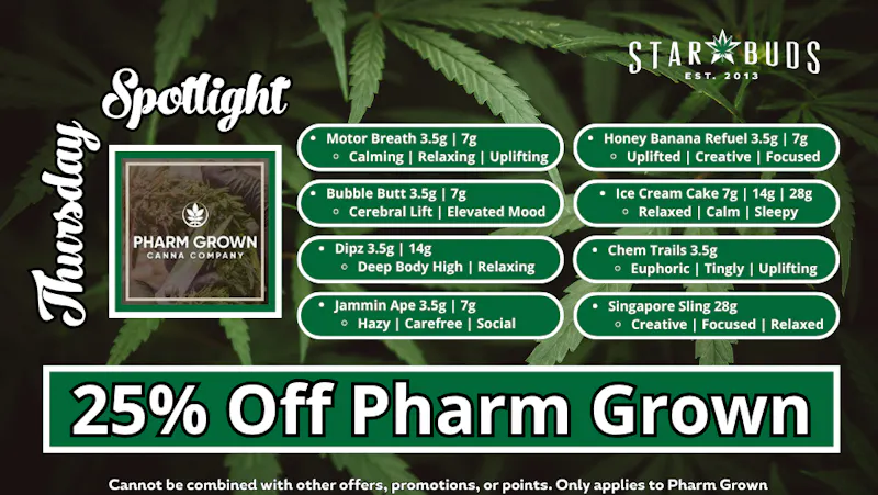 Star Buds Tupelo Thursday Spotlight: 25% Off Pharm Grown