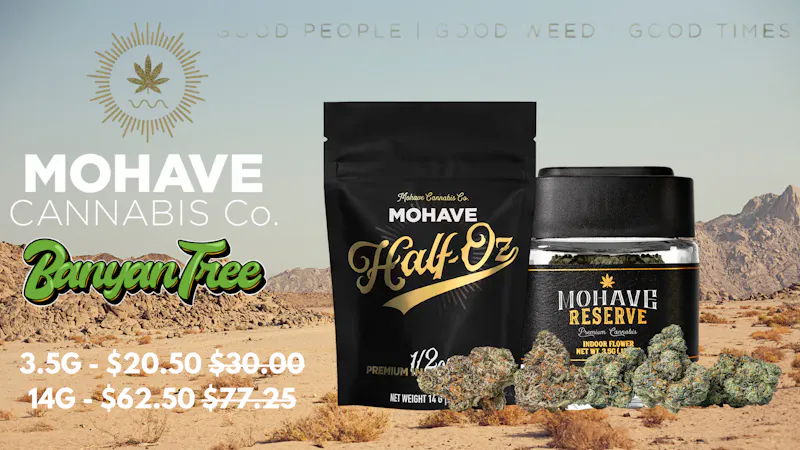 Banyan Tree Fresno Mohave: Good People, Good Weed, Good Times