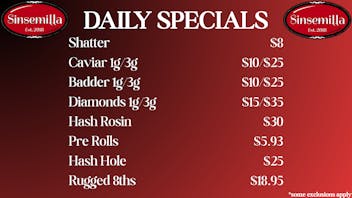 Sinsemilla Lewiston Daily Specials !