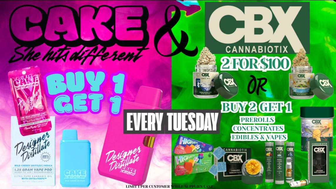 X Raided CAKE VAPES BUY 1 GET 1 & CBX DEALS EVERY TUESDAY