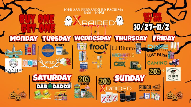 X Raided MONDAY HALLOWEEN BOGO PRESIDENTIAL & KANHA