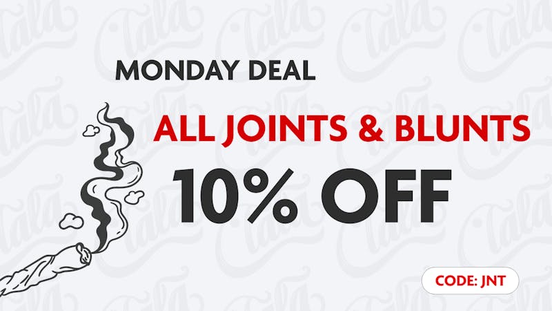 CANNA LA LA MONDAY DEAL : 10% OFF JOINTS