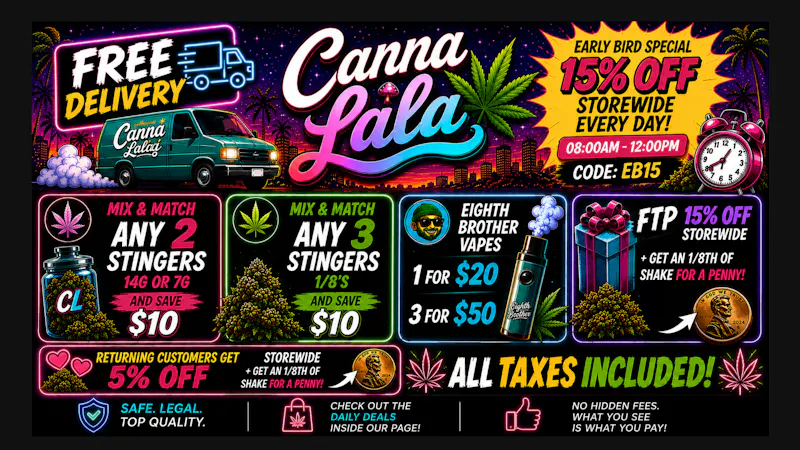 CANNA LALA 🔥 DEALS & MORE!!!