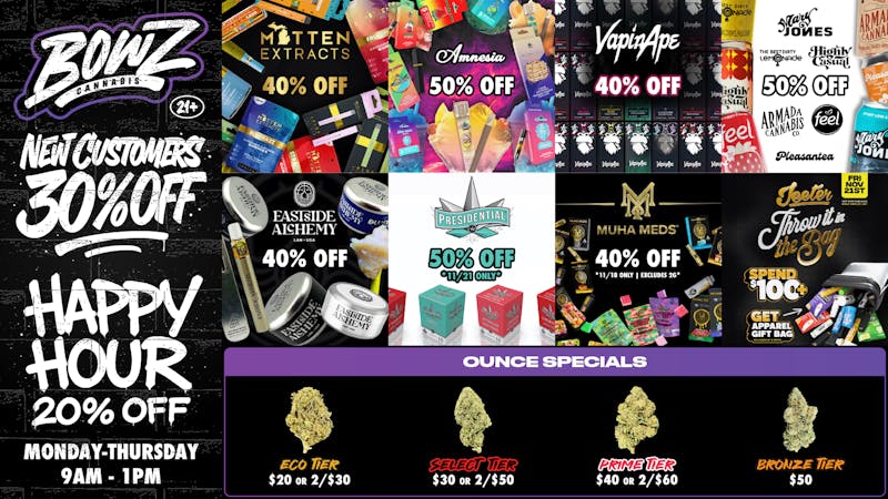 BOWZ Cannabis Save 💰Smoke Better 💨