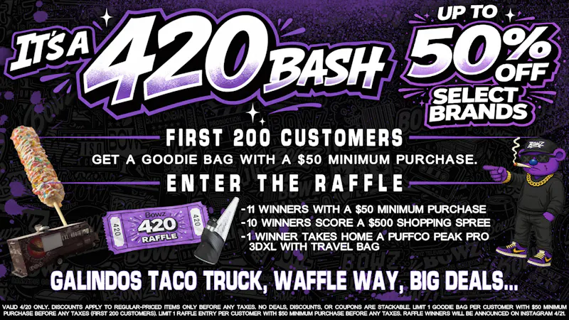 BOWZ Cannabis 420 Bash @ BowZ