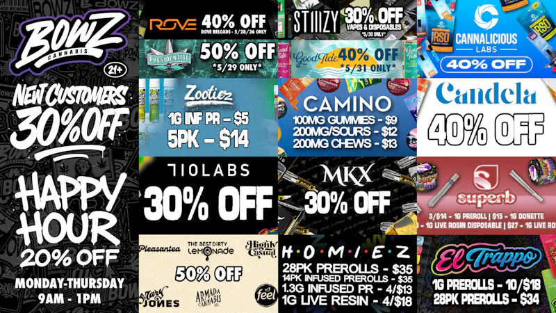 BOWZ Cannabis 💰Save BIG @ BOWZ🔥