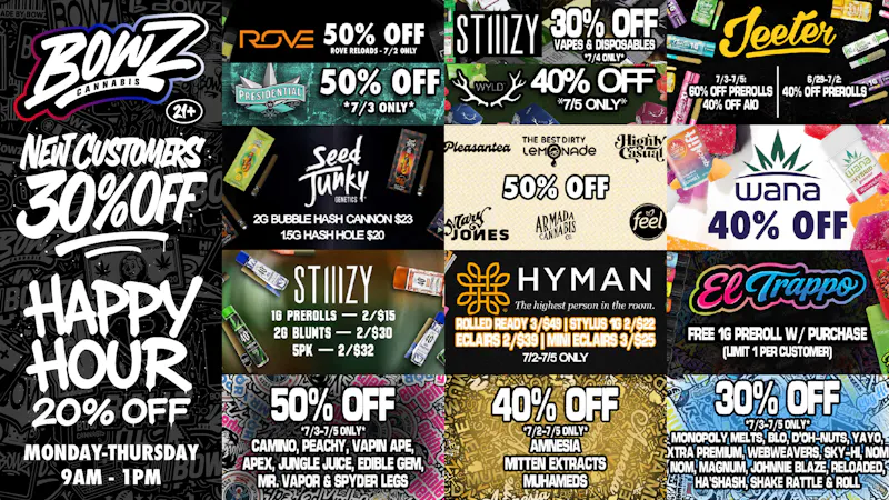 BOWZ Cannabis 💰Save Big @ BowZ🔥