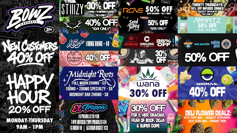 BOWZ Cannabis 🔥Big BrandZ, Better Prices💰