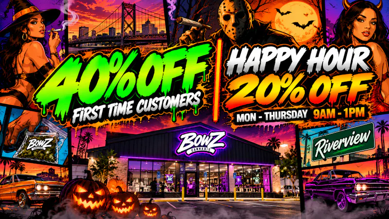 BOWZ Cannabis 🔥40% off First Time‼️