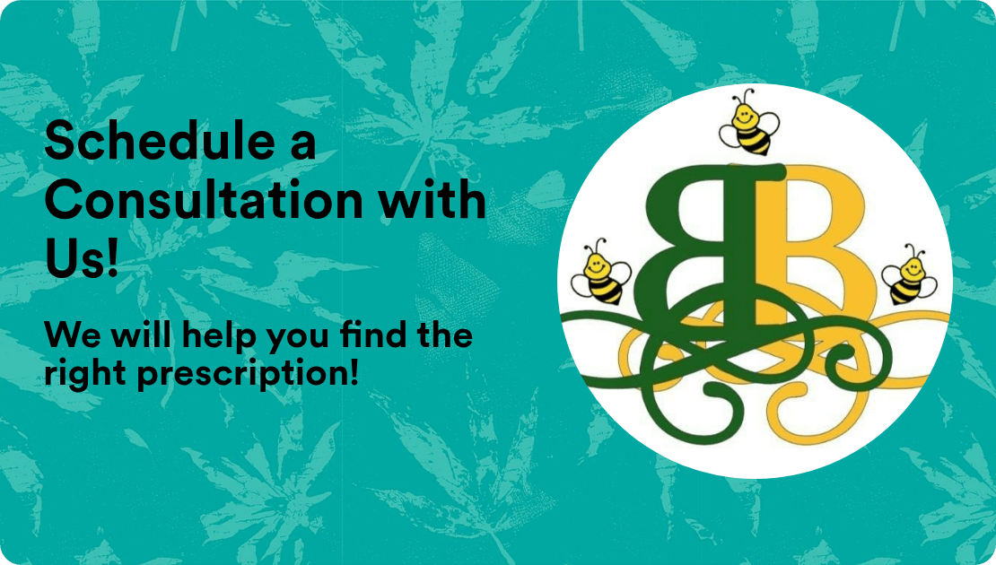 Bee's Buds Schedule a Consultation with Us!