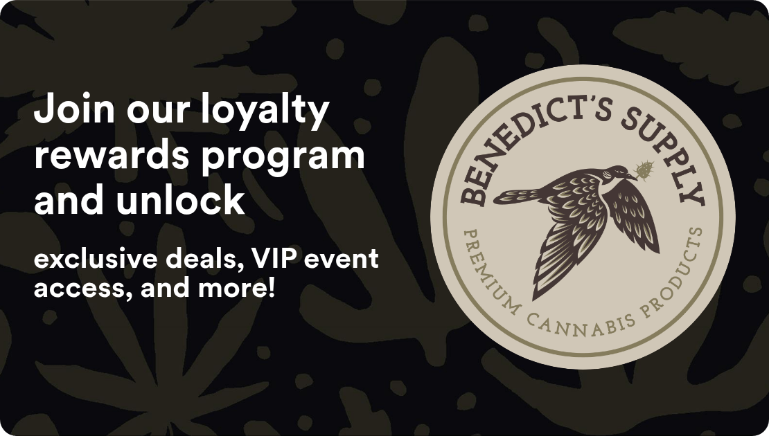 Benedict's Supply Join our loyalty rewards program and unlock