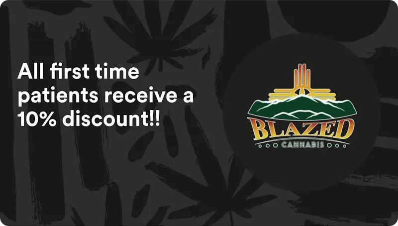 Blazed Cannabis All first time patients receive a 10% discount!!