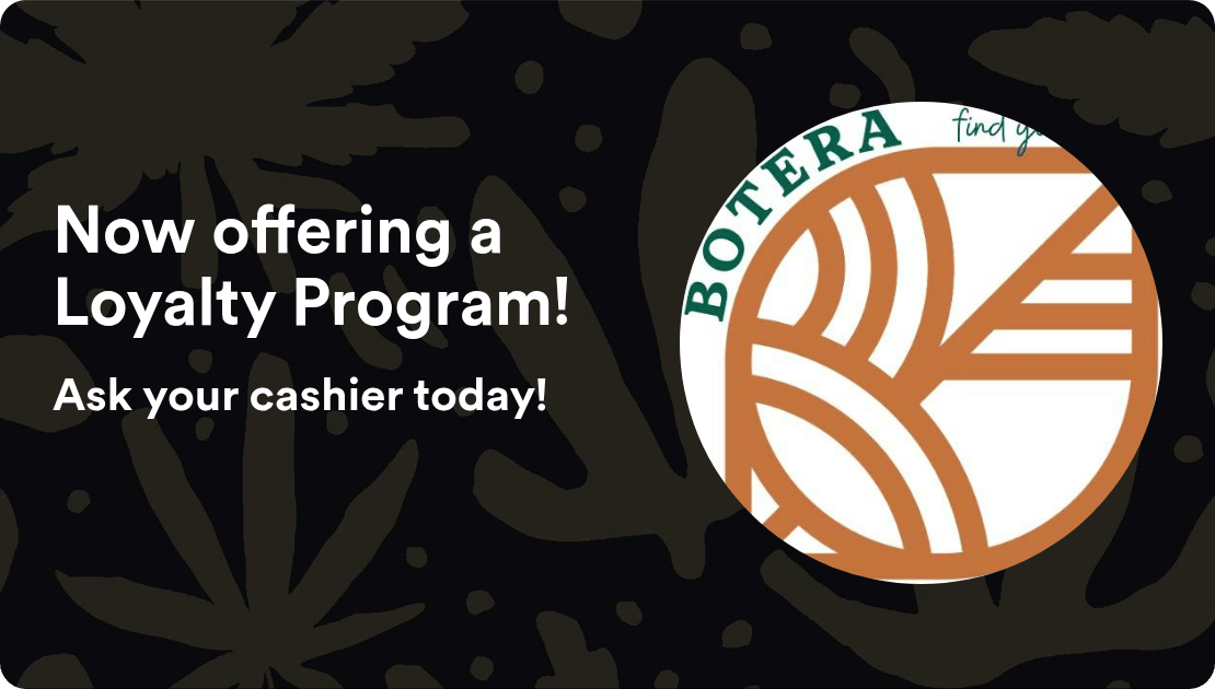 Botera - Taunton Now offering a Loyalty Program!