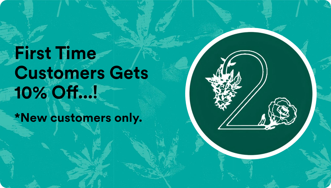 Bud 2 Bloom Dispensary First Time Customers Gets 10% Off...!