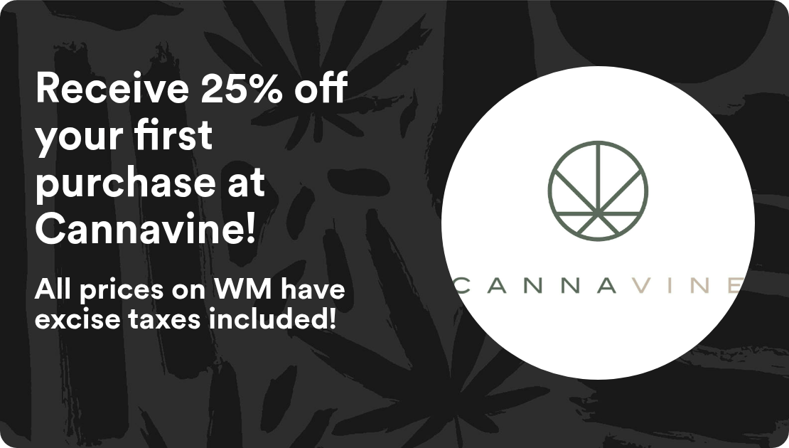 Cannavine - Ukiah Receive 25% off your first purchase at Cannavine!