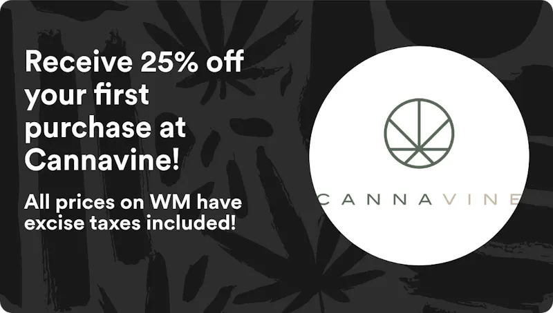 Cannavine - Ukiah Receive 25% off your first purchase at Cannavine!