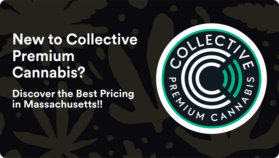 Collective - Littleton New to Collective Premium Cannabis?