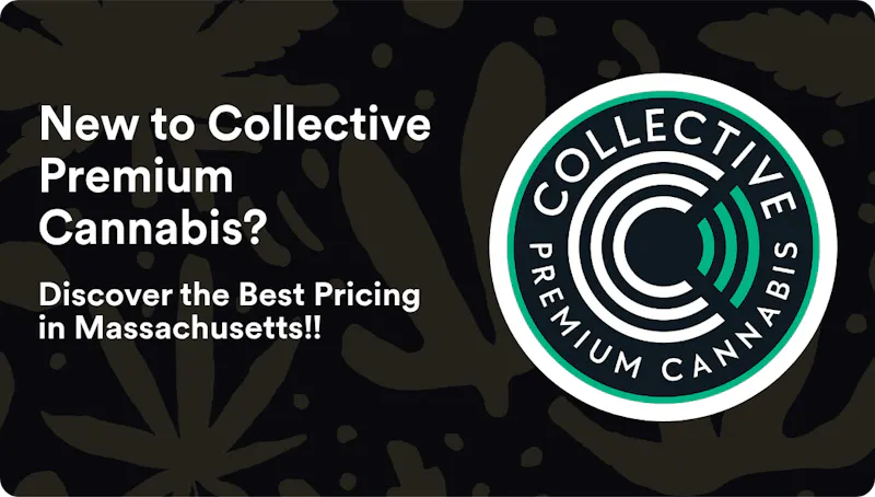 Collective - Littleton New to Collective Premium Cannabis?