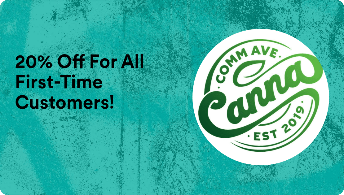 Comm Ave Canna - Boston's Family Owned Dispensary 20% Off For All First-Time Customers!