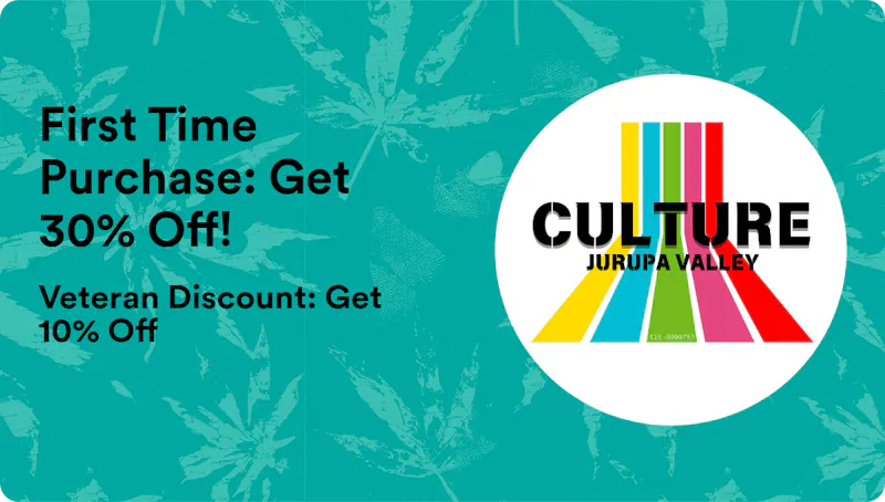 Culture Cannabis Club Marijuana and Weed Delivery - Corona / Norco First Time Purchase: Get 30% Off!