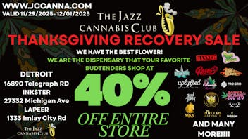 The Jazz Cannabis Club - Inkster THANKSGIVING RECOVERY SALE
