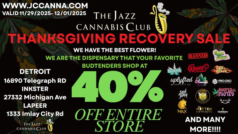 The Jazz Cannabis Club - Inkster THANKSGIVING RECOVERY SALE