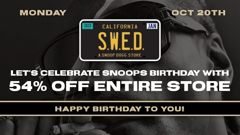 SWED A SNOOP DOGG Dispensary LAX 54% OFF STOREWIDE!
