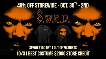 SWED A SNOOP DOGG Dispensary LAX 40% OFF STOREWIDE 10/31 BEST COSTUME $2000 PRIZE!