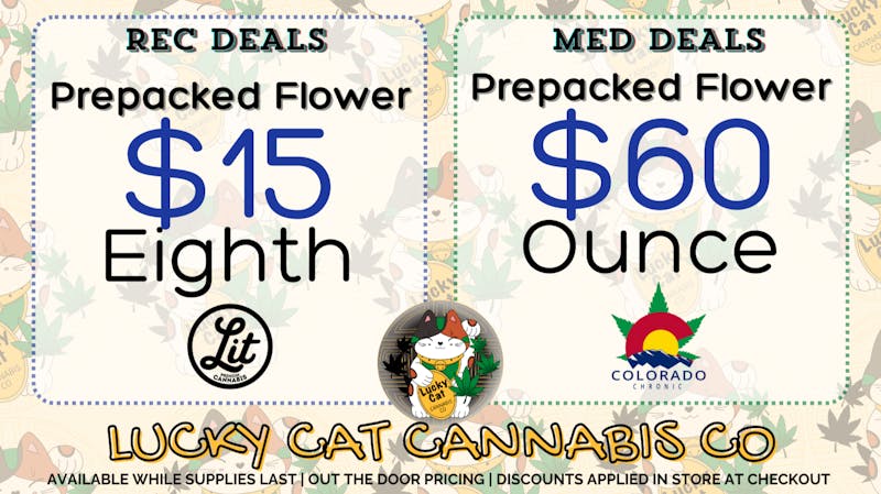 Lucky Cat Cannabis Co MED $60/oz | REC $15 8th