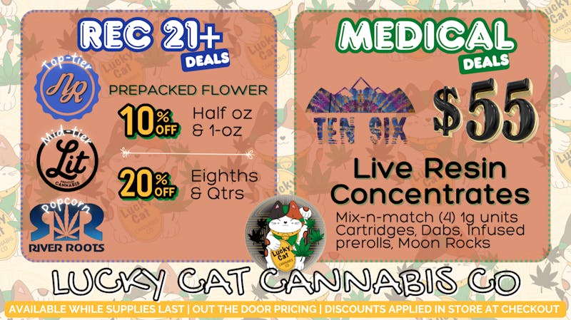 Lucky Cat Cannabis Co MED 4 Live units $55 OTD | REC Prepack Flower Sale