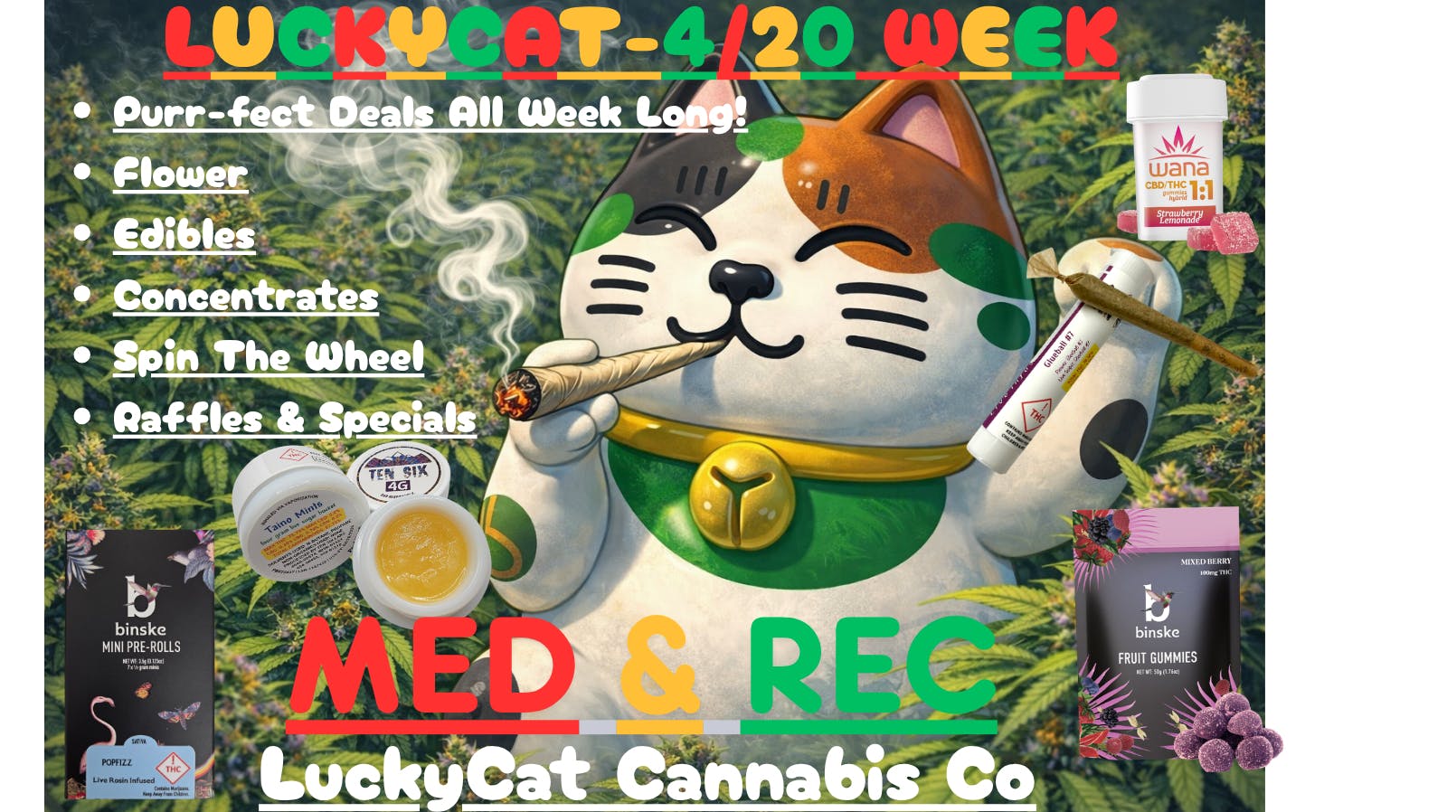 Lucky Cat Cannabis Co 🐱Lucky Cat’s 420 Specials