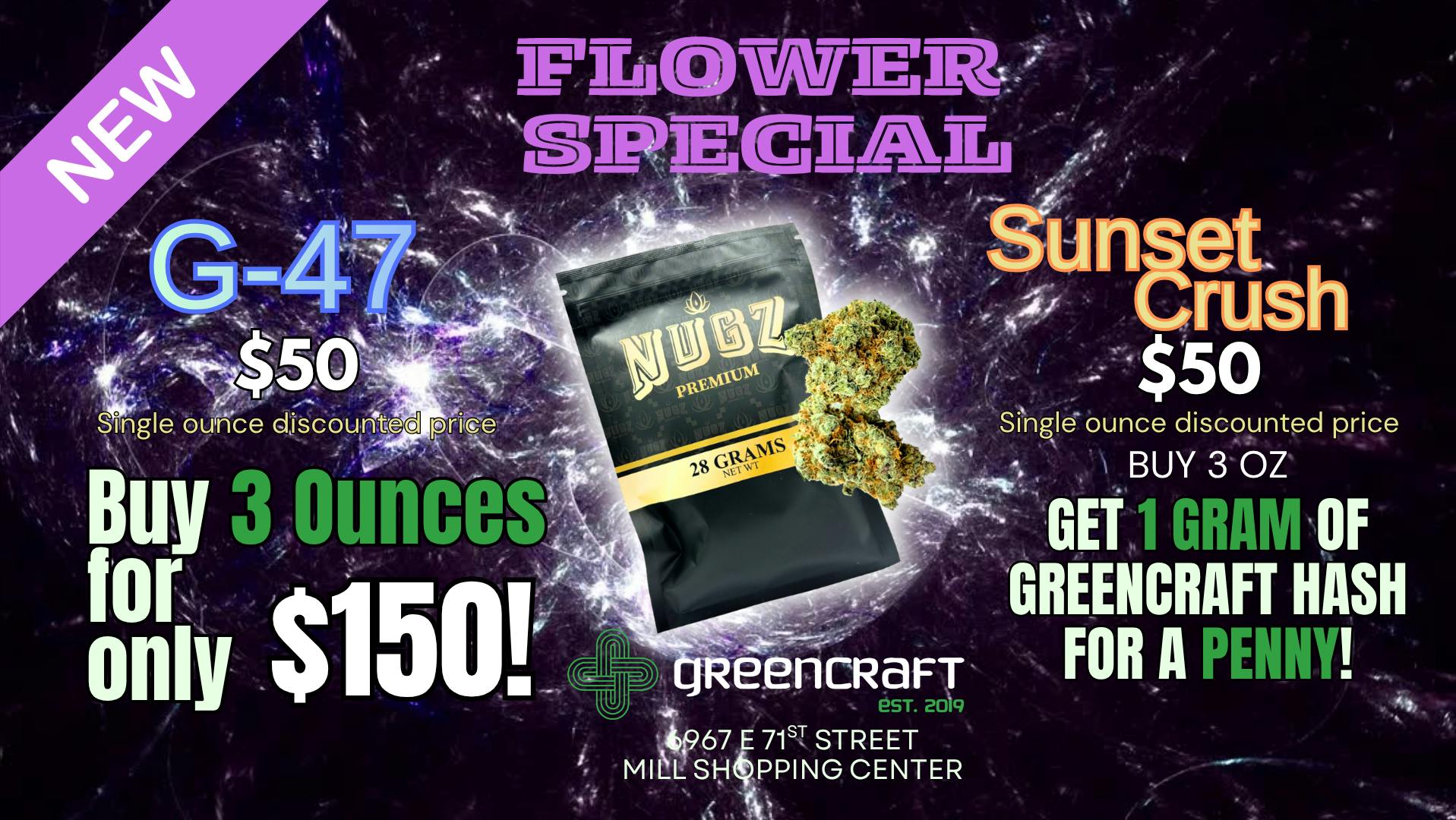 Greencraft - Daily Deals! GREENCRAFT FLOWER SPECIAL - 50 DOLLAR OUNCES!