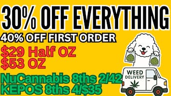 Nu Cannabis 🔥30% OFF😮‍💨$53OZ😮‍💨$29HALFS😮‍💨4/$35 8ths🔥