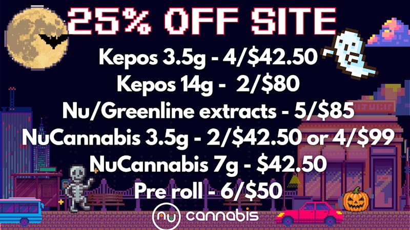 Nu Cannabis 25% OFF SITE🎃 +Scary good MIX&MATCH deals!