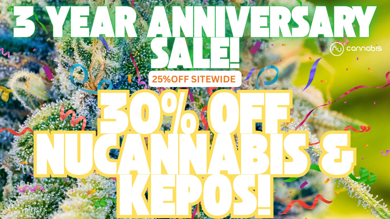 Nu Cannabis 30% off Anniversary Sale 🎉