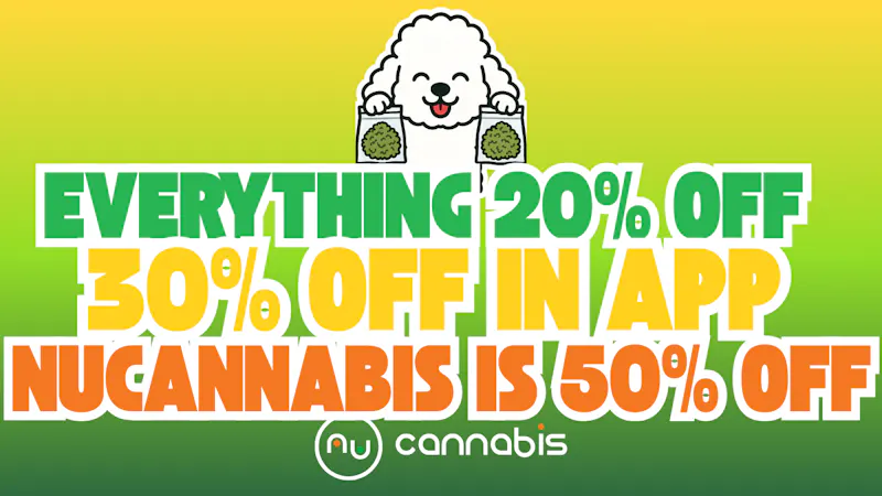 Nu Cannabis 50% off Nu🔥30% off in App🔥20% off sitewide
