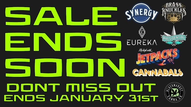 Black Market Cannabis Dispensary LAST CALL FOR JANUARY DEALS AT BMC DISPENSARY!!