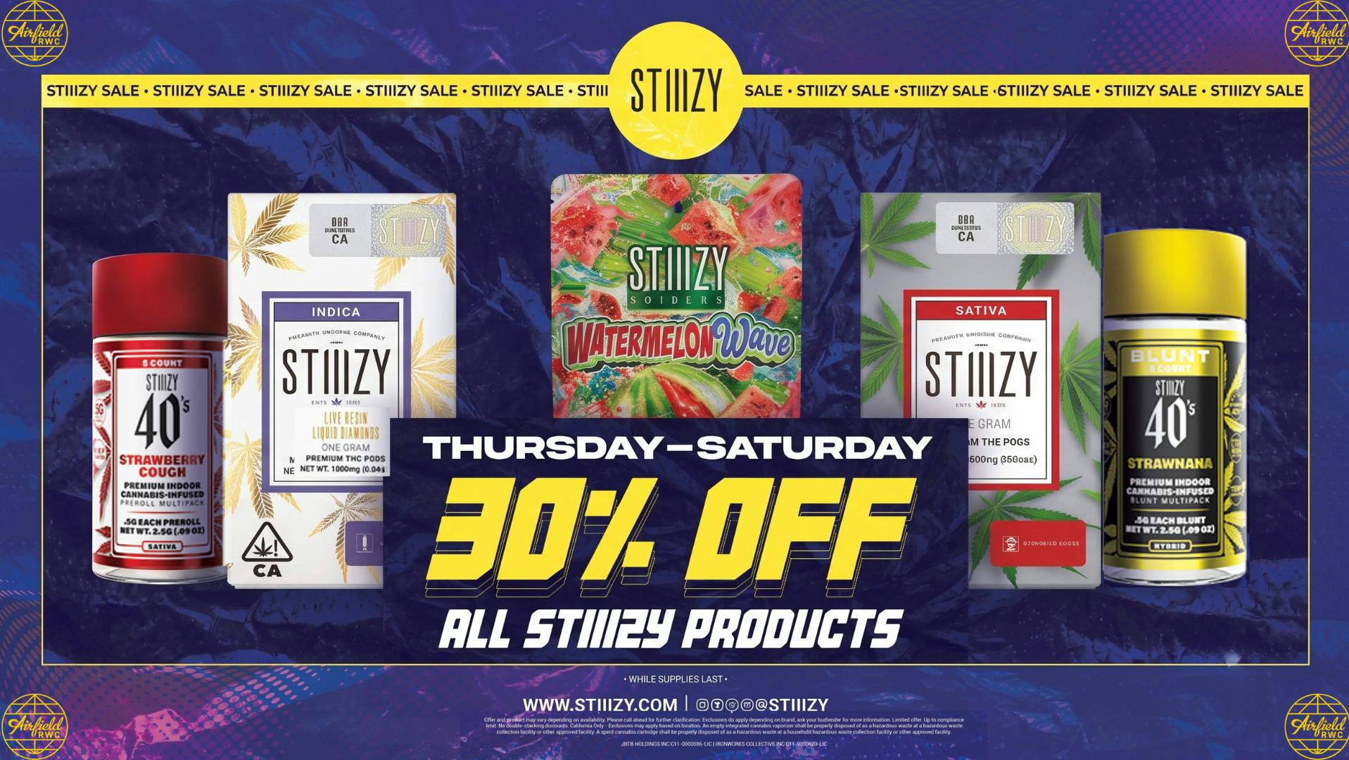 Airfield Supply Company - Redwood City 30% off ALL Stiiizy (Every Thursday - Saturday)