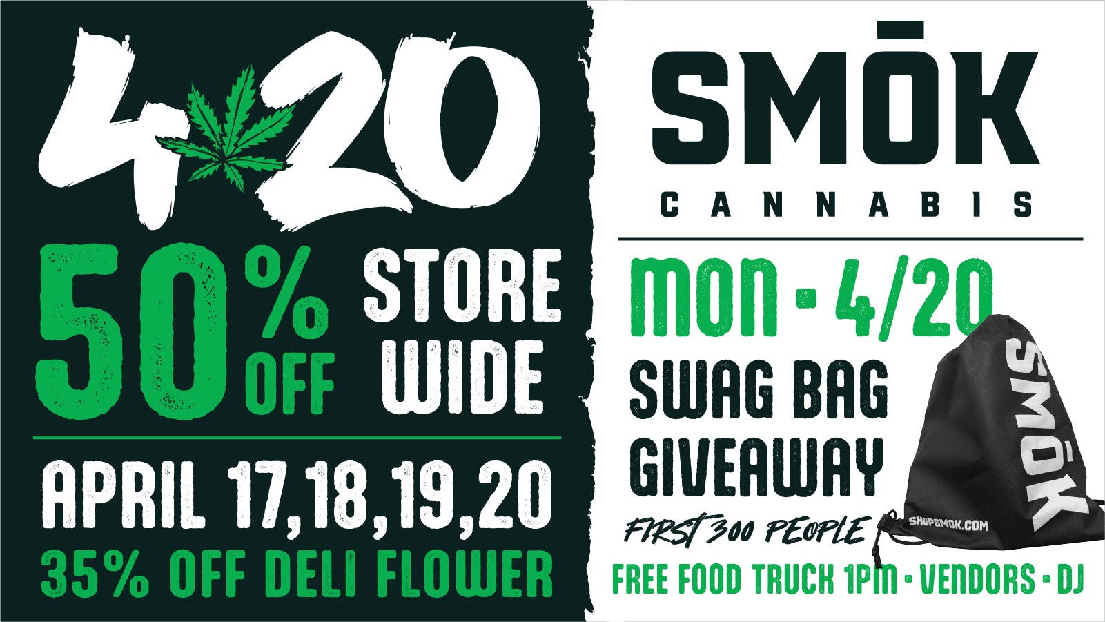 Smók Cannabis 4.17 - 4.20, 50% OFF STOREWIDE, 35% BULK FLOWER!!!