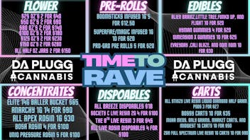 Da Plugg Cannabis Co ITS A DISCOUNT PARTY WITH DA PLUGG!